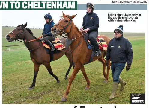  ?? ?? Riding high: Lizzie Kelly in the saddle (right) chats with trainer Alan King