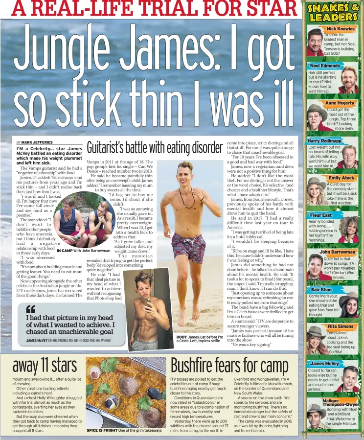  ??  ?? IN CAMP With John Barrowman BODY James just before I’m a Celeb. Left, topless selfie