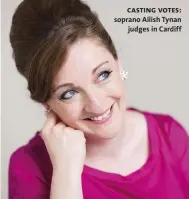  ??  ?? casting votes: soprano Ailish Tynan judges in Cardiff