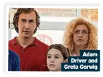  ?? ?? Adam Driver and Greta Gerwig