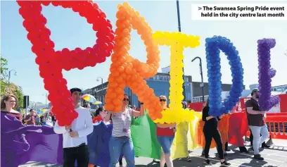  ??  ?? > The Swansea Spring Pride event held in the city centre last month