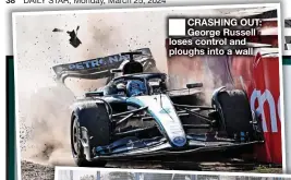  ?? ?? ■ CRASHING OUT: George Russell loses control and ploughs into a wall