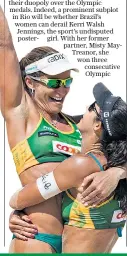  ??  ?? Golden girls: Larissa Franca (left) and Talita Antunes of Brazil celebrate victory