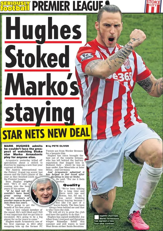  ??  ?? HAPPY POTTER: Marko Arnautovic has agreed a new four-year contract