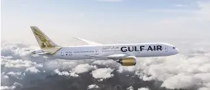  ??  ?? gulf Air will differenti­ate itself as a boutique airline that is unique in the way it operates.