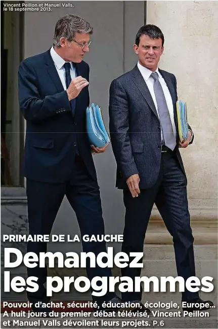  ??  ?? Vincent Peillon et Manuel Valls, le 18 septembre 2013.
