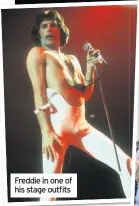  ??  ?? Freddie in one of his stage outfits