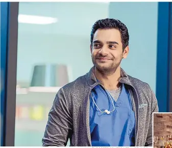  ?? YAN TURCOTTE/SPHERE MEDIA/CTV/NBC ?? Hamza Haq as Dr. Bashir “Bash” Hamed in a scene from “Transplant.”