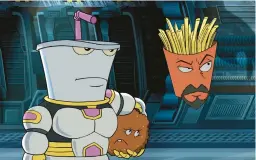  ?? HBO MAX ?? “Aqua Teen Forever: Plantasm” is a new movie featuring the Adult Swim characters.