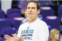  ?? MATT YORK/AP ?? Mavericks owner Mark Cuban admitted his team traded way veterans Deron Williams and Andrew Bogut to improve their future draft position.