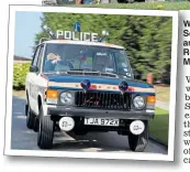  ??  ?? WHEEL DEALS: With a Flying Squad Invicta, above; trying an original police Range Rover 3.5-litre V8, left; A 1967 Morris 1000 Panda car, right