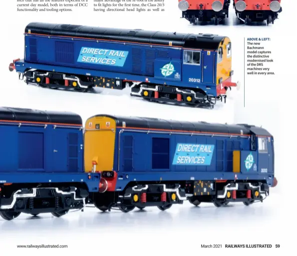  ??  ?? ABOVE & LEFT: The new Bachmann model captures the distinctiv­e modernised look of the DRS machines very well in every area.