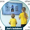  ?? ?? Joe’s lockdown PE sessions
were a hit