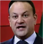  ?? ?? Policy decisions: Taoiseach Leo Varadkar is ready to listen