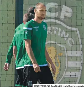  ??  ?? RECUPERADO. Bas Dost já trabalhou integrado