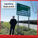  ??  ?? Legendary: Road stretch