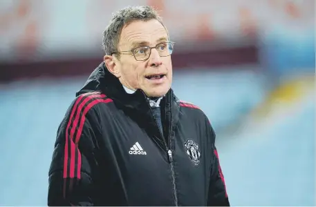  ?? ?? Manchester United interim manager Ralf Rangnick.