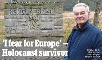  ??  ?? Brave: Tomi Reichental returning to Bergen-Belsen