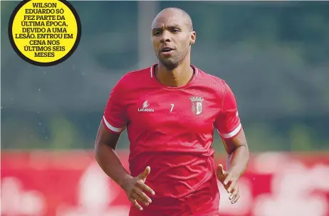  ??  ?? Wilson Eduardo confia que o Braga vai intrometer-se entre os grandes