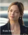  ??  ?? Kristin Kreuk