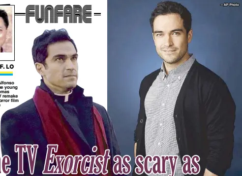  ??  ?? —AP Photo Mexican actor Alfonso Herrera plays the young priest Father Tomas Ortega in the TV remake of the classic horror film
The Exorcist on Thrill every Thursday night starting at 10 o’clock.