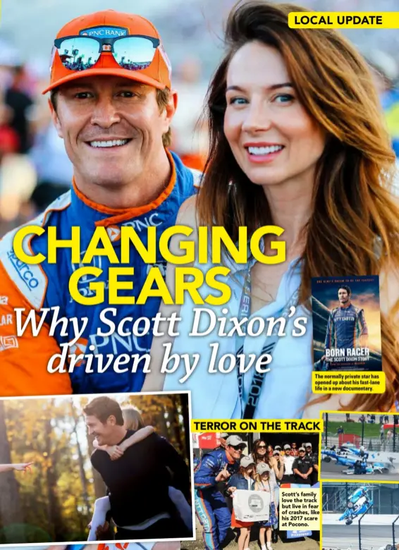  ??  ?? Scott’s family love the track but live in fear of crashes, like his 2017 scare at Pocono. The normally private star has opened up about his fast-lane life in a new documentar­y.