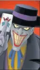  ??  ?? The Joker is an ace villain in the Batman universe