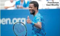  ??  ?? Frenchman Gael Monfils