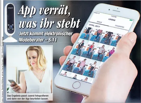  ??  ?? Das Ergebnis passt: zuerst fotografie­ren und dann von der App beurteilen lassen.