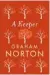  ??  ?? ‘A Keeper’ by Graham Norton (Hodder and Stoughton) is out now, priced €14.99 See Deirdre Conroy’s review on page 18