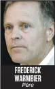  ??  ?? FREDERICK WARMBIER Père