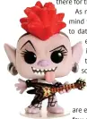  ??  ?? Funko POP! Trolls Queen Barb vinyl toy