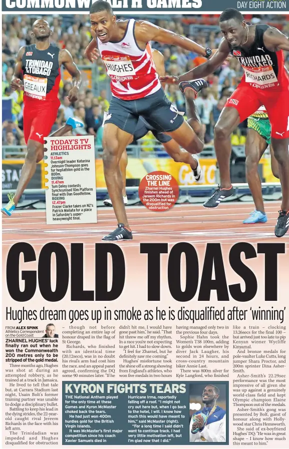  ??  ?? CROSSING THE LINE Zharnel Hughes finishes ahead of Jereem Richards in the 200m but was disqualifi­ed for obstructio­n