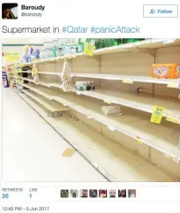  ??  ?? A photo posted on Twitter apparently shows empty shelves in a Qatar supermarke­t.