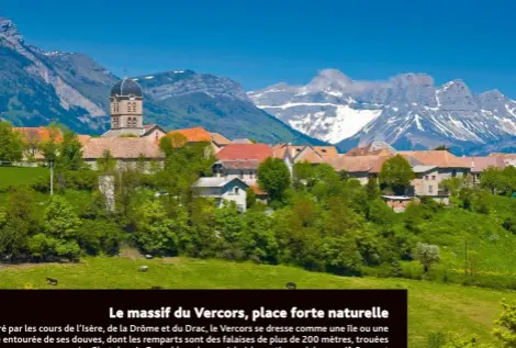  ??  ?? Depuis le village de Monestierd­u-Percy, dans le Trièves, la vue sur le massif du Vercors est somptueuse.