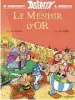  ??  ?? Le Menhir d’or. Éditions Albert René.  pages., €.