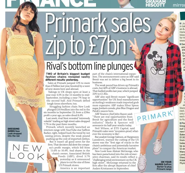  ??  ?? ON YOUR MARKS Saffron Barker to plug Primark range
DRESSING
DOWN New Look dropped into the red