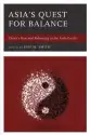  ??  ?? Asia’s Quest for Balance: China’s Rise and Balancing in the Indo-pacific Edited by
Jeff M. Smith
Rowman & Littlefiel­d, 2018, 334 pages, $80 (Hardcover)