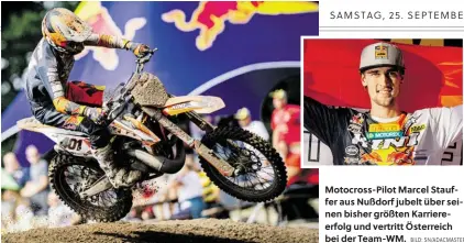  ?? BILD: SN/ADACMASTER ?? Motocross-Pilot Marcel Stauffer aus Nußdorf jubelt über seinen bisher größten Karriereer­folg und vertritt Österreich bei der Team-WM.