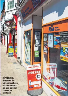  ?? Picture: ALAMY ?? DIVIDED: Boston in Lincolnshi­re is the most segregated town in Britain