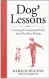  ?? ?? Hersch Wilson’s new book, Dog Lessons: Learning the Important Stuff from Our Best Friends, will be available Sept. 5. It is a meditation on the powerful presence of dogs in our lives and the transforma­tive lessons they can teach us about love, loyalty, grief, zoomies and more.