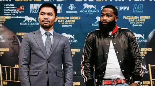  ?? Photo: AMANDA WESTCOTT/SHOWTIME ?? POTENTIAL BARNBURNER: But Pacquiao nor Broner is likely to trouble the welterweig­ht leaders