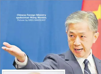  ?? Picture: by GREG BAKER/AFP ?? Chinese Foreign Ministry spokesman Wang Wenbin.