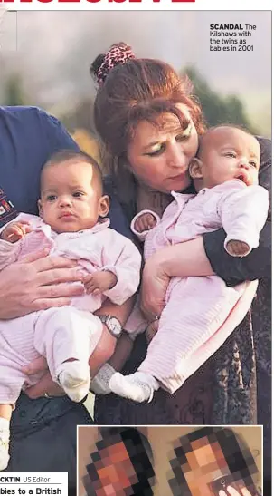  ??  ?? SCANDAL The Kilshaws with the twins as babies in 2001