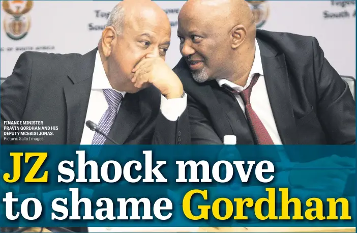  ?? Picture: Gallo I mages ?? FINANCE MINISTER PRAVIN GORDHAN AND HIS DEPUTY MCEBISI JONAS.