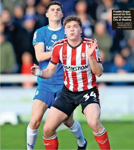  ?? PHOTO: LINDSEY PARNABY/REX/ SHUTTERSTO­CK ?? Freddie Draper scored his first goal for Lincoln City at Reading