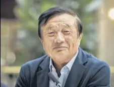  ?? BLOOMBERG FILE ?? Huawei founder and CEO Ren Zhengfei.