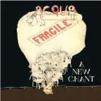  ?? ?? A sinistra: A NEW CHANT, ultimo album uscito degli Acqua Fragile (2017). Sotto: Lanzetti immerso nella pittura, una delle sue passioni.