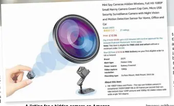  ??  ?? A listing for a hidden camera on Amazon