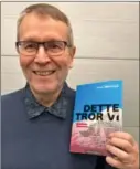  ?? FOTO: PRIVAT ?? Pastor, Troens Bevis-styreleder, skribent og forfatter Sten Sørensen er redaktør for og skribent i den nye boken «Dette tror vi».